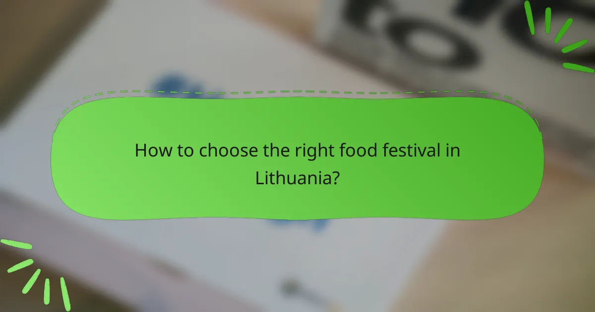 How to choose the right food festival in Lithuania?