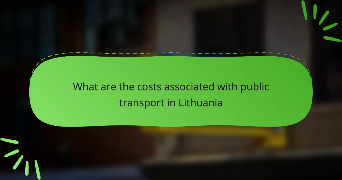 What are the costs associated with public transport in Lithuania