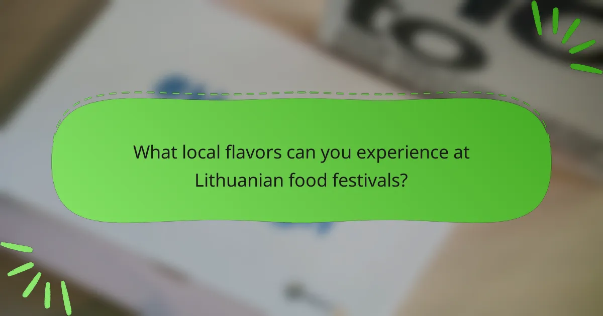 What local flavors can you experience at Lithuanian food festivals?