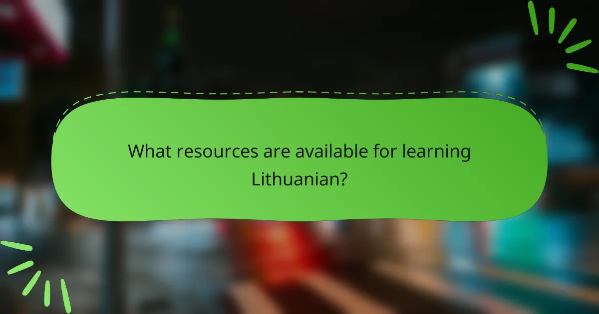 What resources are available for learning Lithuanian?